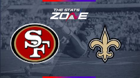 2019 Nfl San Francisco 49ers New Orleans Saints Preview And Pick