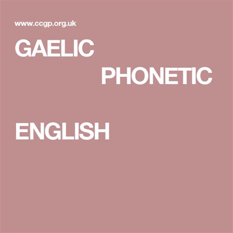 Listen to the audio pronunciation in english. GAELIC PHONETIC ENGLISH | Gaelic, Scots, Scottish gaelic