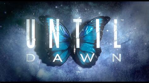 Until Dawn Disponible Sur PS4 Butterfly Effect YouTube