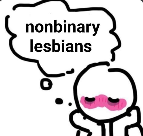 Lesbian Posting On Twitter Nonbinary Lesibibibans 🥺🥺🥺🥺🥺🥺🥺🥴🥴🥴🥴🥴🥴