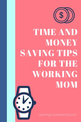 Time And Money Saving Tips For The Working Mom Working Mom Blogs Working Mom Organization