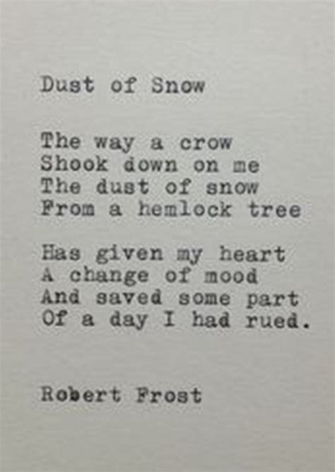 ¤ Poet Ponderings ¤ Poetry Quotes And Haiku Robert Frost Dust Of