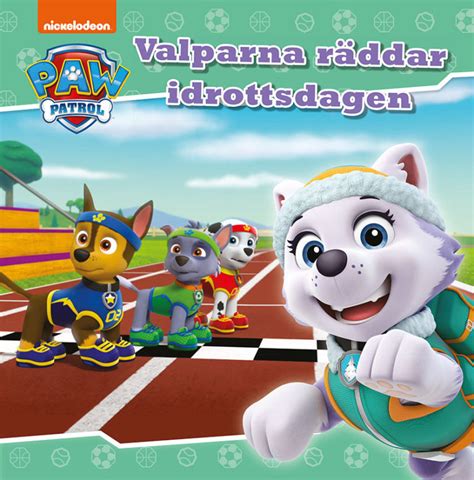 Paw Patrol Valparna Räddar Idrottsdagen Tukan Förlag