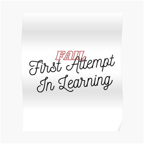 Fail First Attempt In Learning Poster For Sale By Qualiteesart