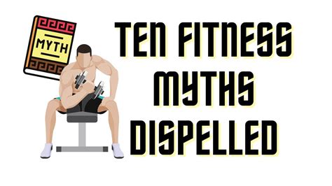 Ten Fitness Myths Dispelled 10 Training Myths Debunked Gym Youtube