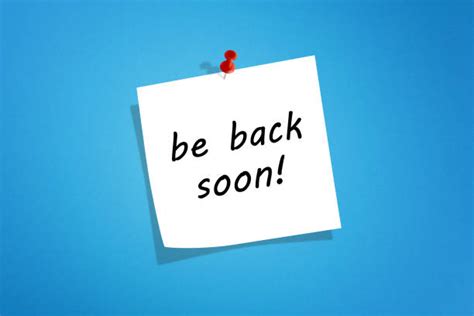 Be Back Soon Stock Photos Pictures And Royalty Free Images Istock