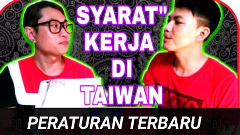 Inilah syarat2 terbaru work and holiday australia. SYARAT~SYARAT TERBARU CARA KERJA DI TAIWAN DARI AWAL ...