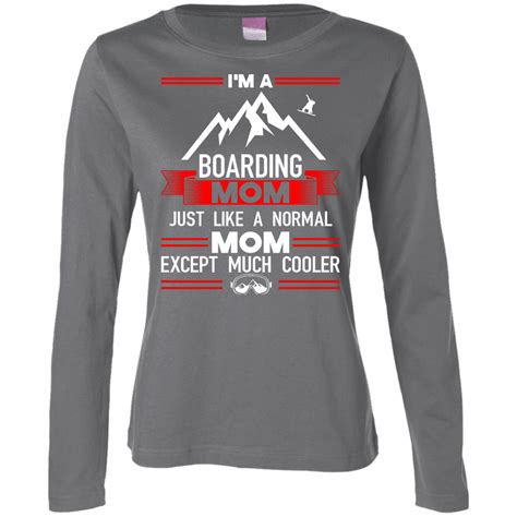 Im A Boarding Mom Just Like A Normal Mom Except Much Cooler Long