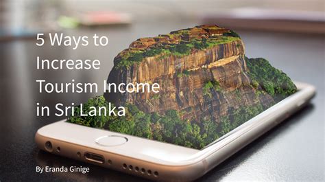 5 Ways To Increase Tourism Income In Sri Lanka