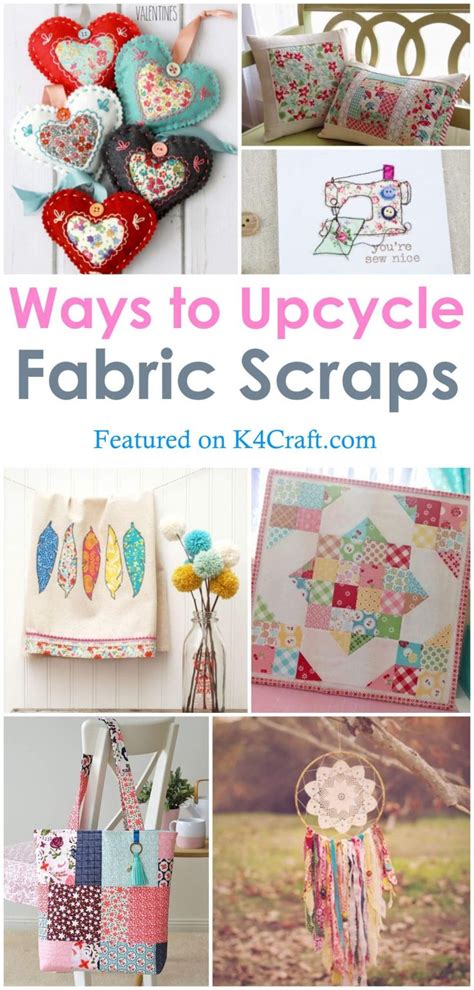 Creative Ways to Upcycle Fabric Scraps • K4 Craft