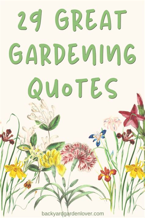 29 Great Gardening Quotes Garden Quotes Signs Garden Quotes
