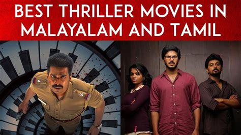 Best Thriller Movies In Malayalam And Tamil Youtube