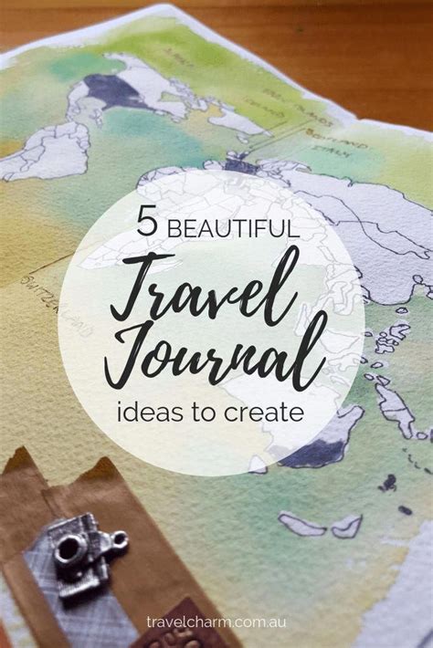 Get Creative On Your Travels And Create A Travel Journal They Are A