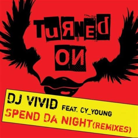 Spend Da Night By Dj Vivid On Amazon Music