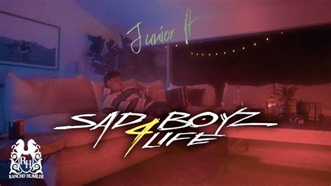 Junior H Sad Boyz 4 Life Official Video Youtube