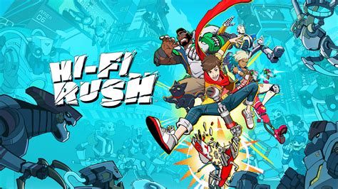 Hi Fi Rush قم بتنزيلها وشرائها اليوم Epic Games Store