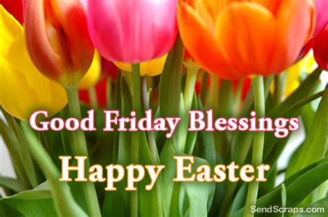 Wishing a very happy good friday. Good Friday Blessings Happy Easter
