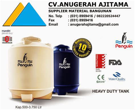 Kami menggunakan bahan material berkualitas tinggi. JUAL TANDON AIR PENGUIN - CV. ANUGERAH AJITAMA