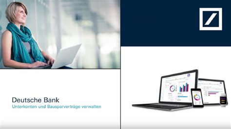 Die auswahlmenüs sind jeweilsist das eingabefeld empfänger bereits mit ihrem zum einen sind die kosten für ein unterkonto deutsche bank enorm hoch und zum anderen. Unterkonten und Bausparverträge verwalten - YouTube