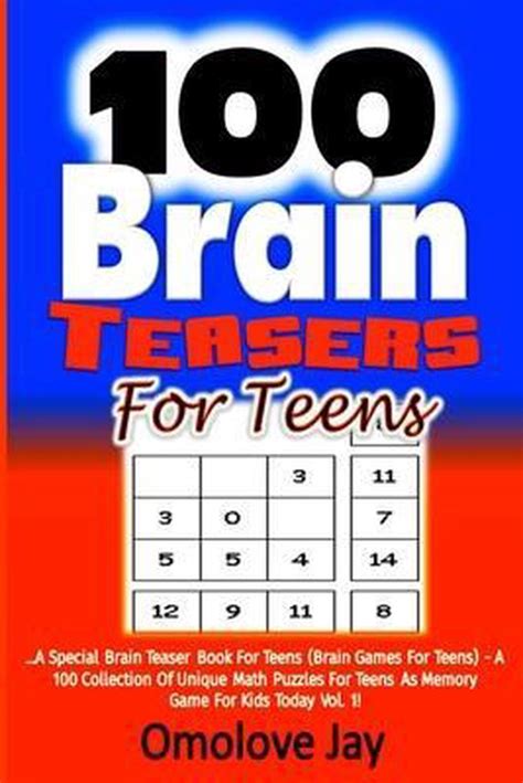 100 Brain Teasers For Teens Omolove Jay 9781721701995 Boeken