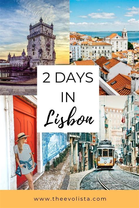 The Best 2 Days In Lisbon Itinerary The Evolista Lisbon Travel