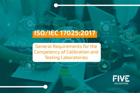 Iso 170252017 General Requirements For The Competency Of Calibration