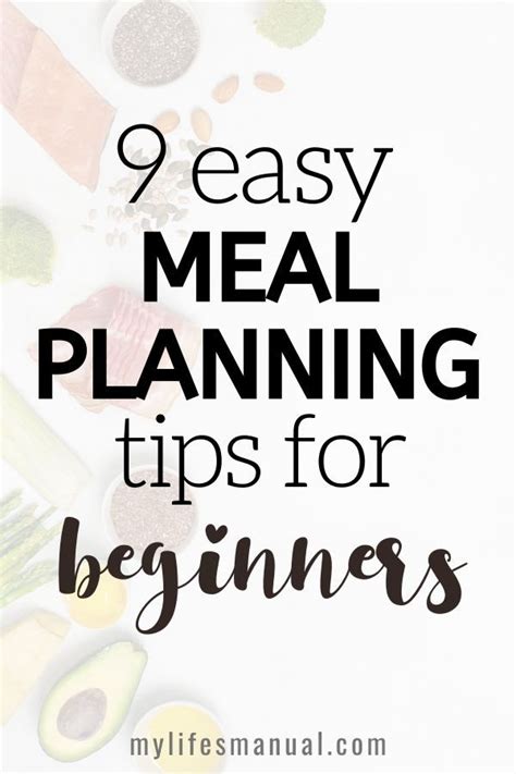 How To Meal Plan 9 Tips For Simpler And Better Meal Planning Budget Meal Planning Meal