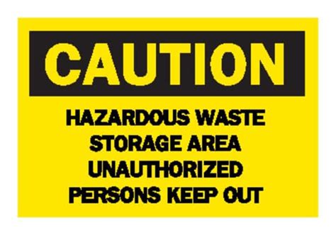Brady Caution Hazardous Waste Storage Area Signs Fisher Scientific