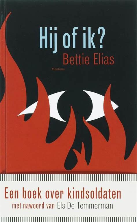 Hij Of Ik Bettie Elias 9789022321959 Boeken