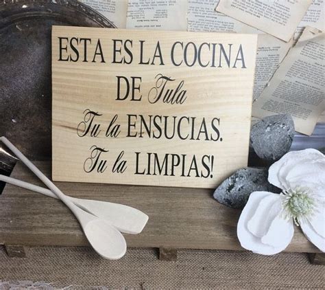 Furniture in spanish home decor is often created from wood, or cast iron, and left simple and minimalist. Spanish kitchen wood sign, funny kitchen quote, spanish ...