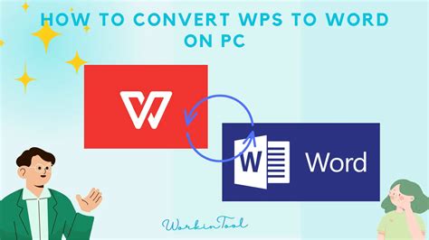How To Convert Wps To Word On Pc 3 Ways In 2024 Workintool
