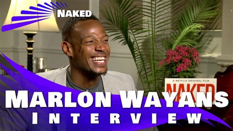 Naked Marlon Wayans Interview Youtube