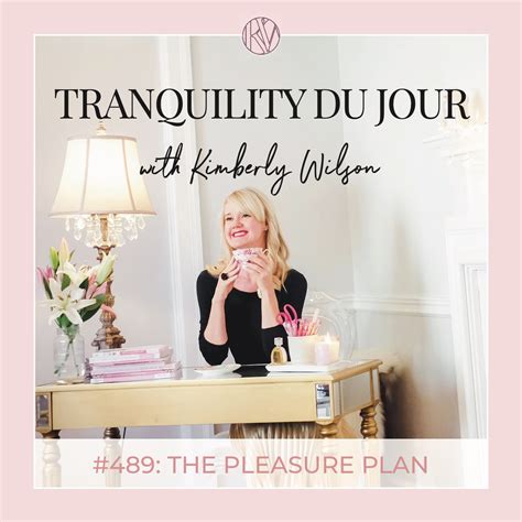 Tranquility Du Jour 489 The Pleasure Plan Kimberly Wilson