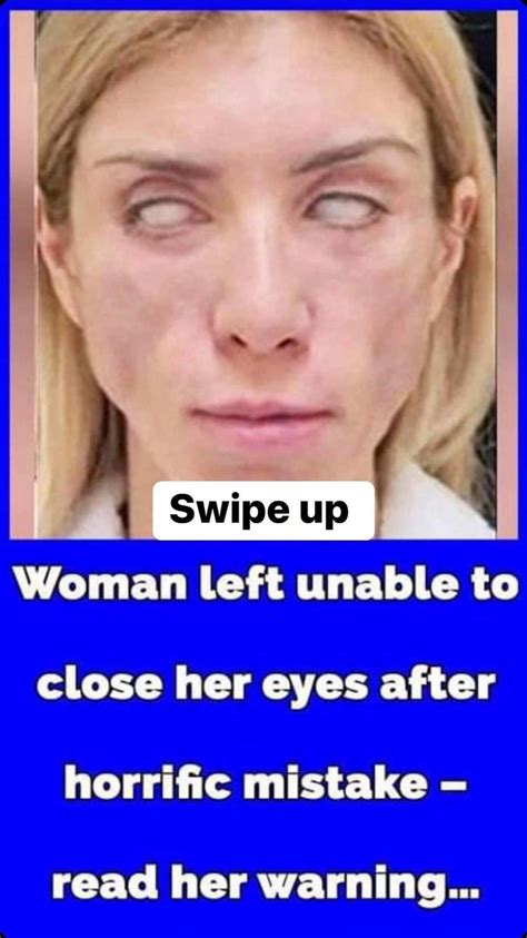 horror mistake leaves woman unable to close her eyes read her warning… my divine god