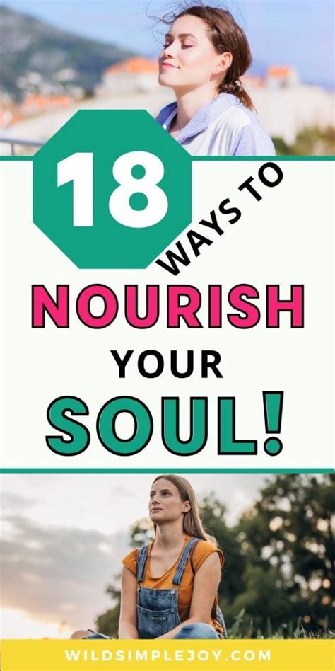 18 Ways To Intentionally Nurture And Nourish Your Soul Wild Simple Joy