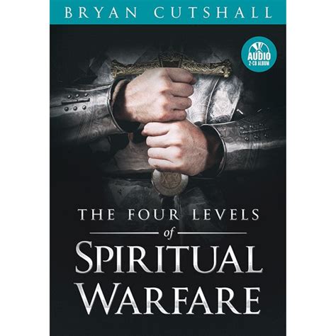 Four Levels Of Spiritual Warfare Dr Bryan Cutshall