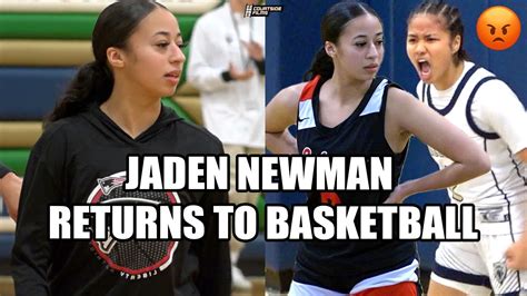 Jaden Newman Returns To Basketball Youtube