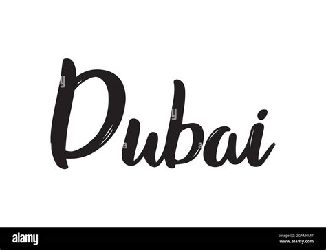 Dubai Handwritten Calligraphy Name Of The City Hand Drawn Brush