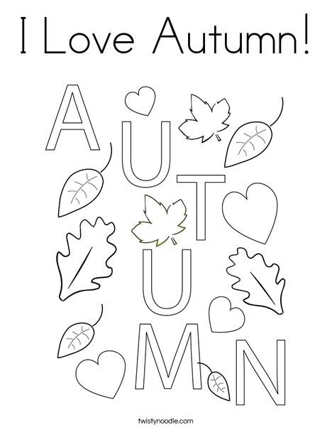 I Love Autumn Coloring Page Twisty Noodle
