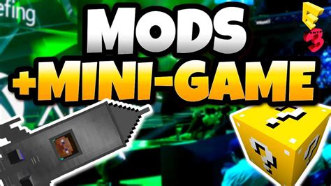 First of all, is this a mod at all? E3 2017 MINECRAFT MODS & NEW MINI GAME? LARGE UPDATE TU55 ...