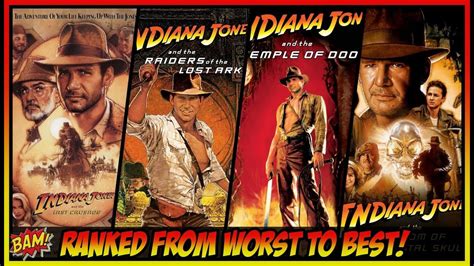 All Indiana Jones Movies Ranked From Worst To Best Youtube