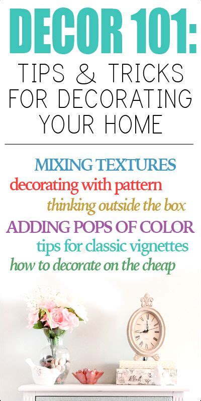 Décor 101 Tips And Tricks For Decorating Your Home Home Decor Tips