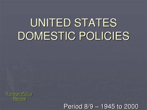 Ppt United States Domestic Policies Powerpoint Presentation Free