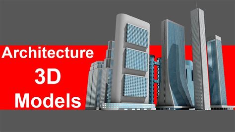 Architecture 3d Models Youtube