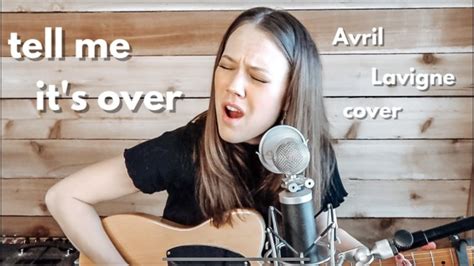 Tell Me Its Over By Avril Lavigne Jesse Spradlin Cover Youtube