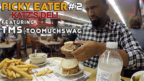 Picky Eater 2 Katzs Deli Featuring Tms Too Much Swag Youtube
