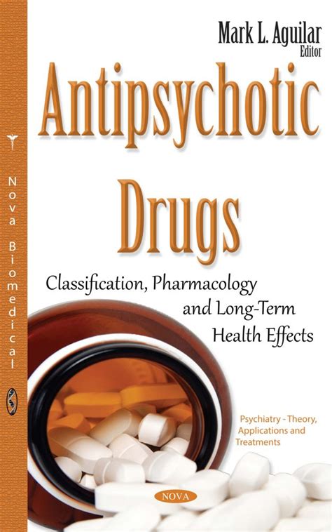 Antipsychotic Drugs Classification Pharmacology And Long Term Health