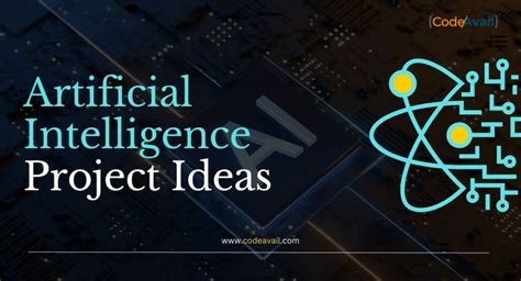 Excellent 30 Artificial Intelligence Project Ideas