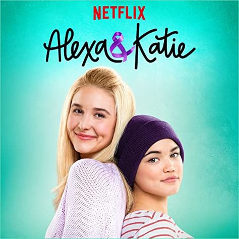 Alexa And Katie Main Title Theme A Netflix Original Series De Paris