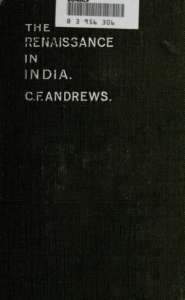 The Renaissance In India Its Missionary Aspect Andrews C F